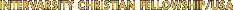INTERVARSITY CHRISTIAN FELLOWSHIP/USA